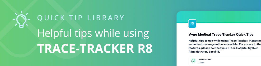Quick Tip Library: Helpful tips while using Trace-Tracker R8, click to view